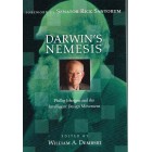 Darwin's Nemesis Edited by William A. Dembski